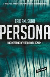 Icon image Persona (Los rostros de Victoria Bergman 1)