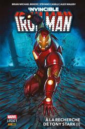 Icon image Invincible Iron Man Legacy: À La Recherche De Tony Stark (I)