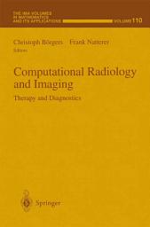 Icon image Computational Radiology and Imaging: Therapy and Diagnostics