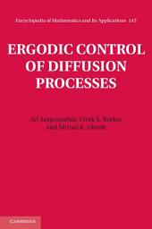 Icon image Ergodic Control of Diffusion Processes