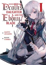 Icon image Death's Daughter and the Ebony Blade