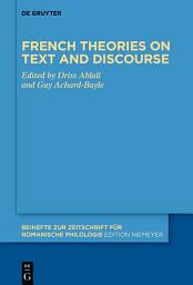 Icon image French theories on text and discourse