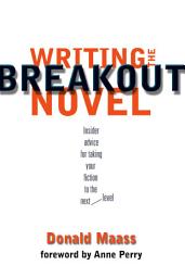 Icon image Writing the Breakout Novel