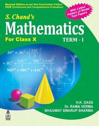 Icon image S.ChandS Mathematics For Class X Term -I