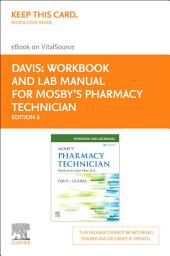 Icon image Workbook and Lab Manual for Mosby's Pharmacy Technician E-Book: Workbook and Lab Manual for Mosby's Pharmacy Technician E-Book, Edition 6