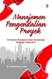 Icon image MANAJEMEN PENGENDALIAN PROYEK