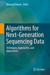 Icon image Algorithms for Next-Generation Sequencing Data: Techniques, Approaches, and Applications