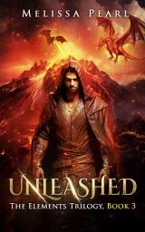 Icon image Unleashed: A YA Epic Fantasy Romance Novel