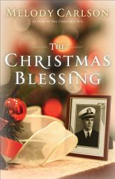 Icon image The Christmas Blessing: A Christmas Novella