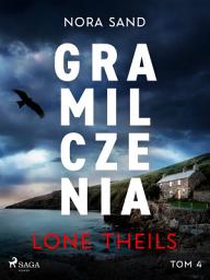 Icon image Nora Sand. Tom 4: Gra milczenia