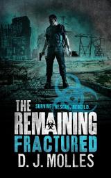 Icon image The Remaining: Fractured