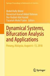 Icon image Dynamical Systems, Bifurcation Analysis and Applications: Penang, Malaysia, August 6–13, 2018