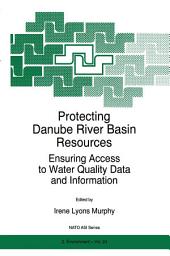 Icon image Protecting Danube River Basin Resources: Ensuring Access to Water Quality Data and Information