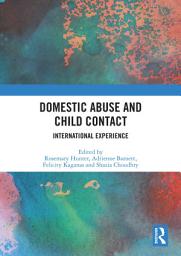 Icon image Domestic Abuse and Child Contact: International Experience