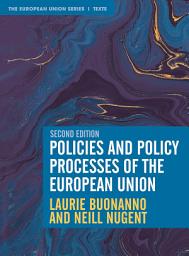 Icon image Policies and Policy Processes of the European Union: Edition 2