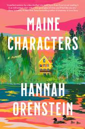 Icon image Maine Characters: A Novel