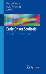 Icon image Early Onset Scoliosis: A Clinical Casebook