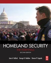 Icon image Homeland Security: The Essentials, Edition 2