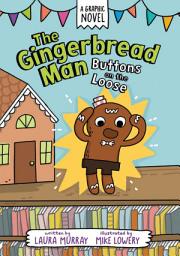 Icon image The Gingerbread Man Is Loose Graphic Novel