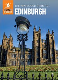 Icon image The Mini Rough Guide to Edinburgh (Travel Guide eBook)