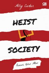 Icon image Heist Society#1: Pencuri Kelas Atas (Heist Society)