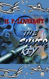 Icon image The Silver Key: H.P. Lovecraft Collection