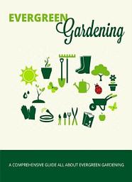 Icon image Evergreen Gardening