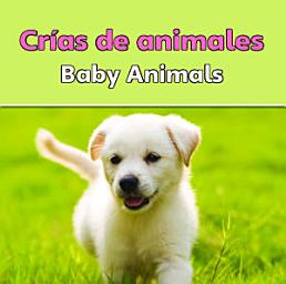 Icon image Crias de animales: Baby Animals