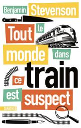 Icon image Tout le monde dans ce train est suspect