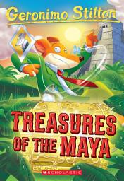 Icon image Treasures of the Maya (Geronimo Stilton #83)