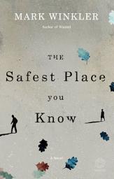 Icon image The Safest Place You Know