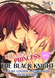 Icon image The Delivery Princess and the Black Knight