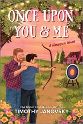 Icon image Once Upon You and Me: A Spicy Gay Age-Gap MM Romance