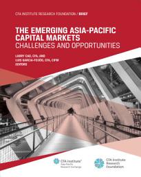 Icon image The Emerging Asia Pacific Capital Markets: Challenges and Opportunities