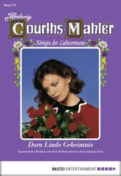 Icon image Hedwig Courths-Mahler - Folge 137: Dora Linds Geheimnis