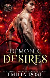 Icon image Demonic Desires: A Steamy Why Choose Romance