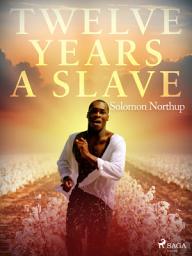 Icon image Twelve Years a Slave