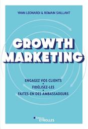 Icon image Growth Marketing: Engagez vos clients - Fidélisez-les - Faites-en des ambassadeurs