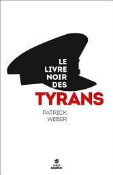 Icon image Le livre noir des tyrans