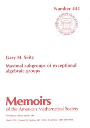 Icon image Maximal Subgroups of Exceptional Algebraic Groups