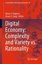 Icon image Digital Economy: Complexity and Variety vs. Rationality