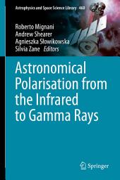 Icon image Astronomical Polarisation from the Infrared to Gamma Rays