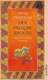 Icon image Der falsche Apostel: Historischer Kriminalroman, Ausgabe 2