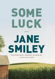 Icon image Some Luck: A novel