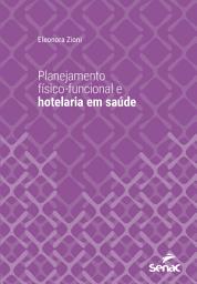 Icon image Planejamento físico-funcional e hotelaria em saúde