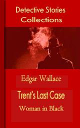 Icon image Trent's Last Case: Mystery & Detective Collections