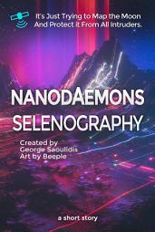 Icon image Nanodaemons: Selenography