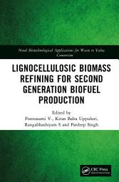 Icon image Lignocellulosic Biomass Refining for Second Generation Biofuel Production