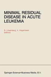 Icon image Minimal Residual Disease in Acute Leukemia