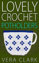 Icon image Lovely Crochet Potholders